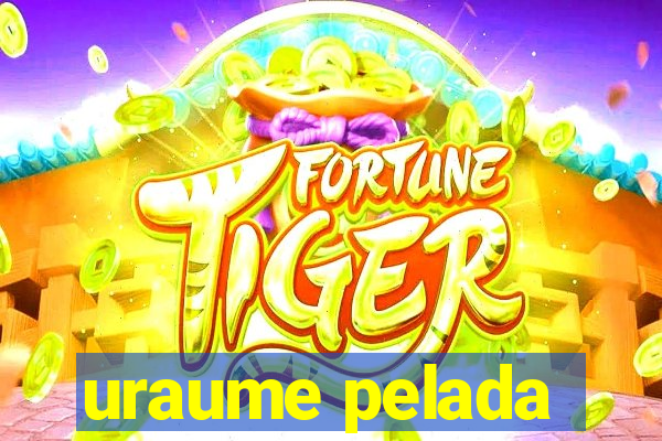 uraume pelada